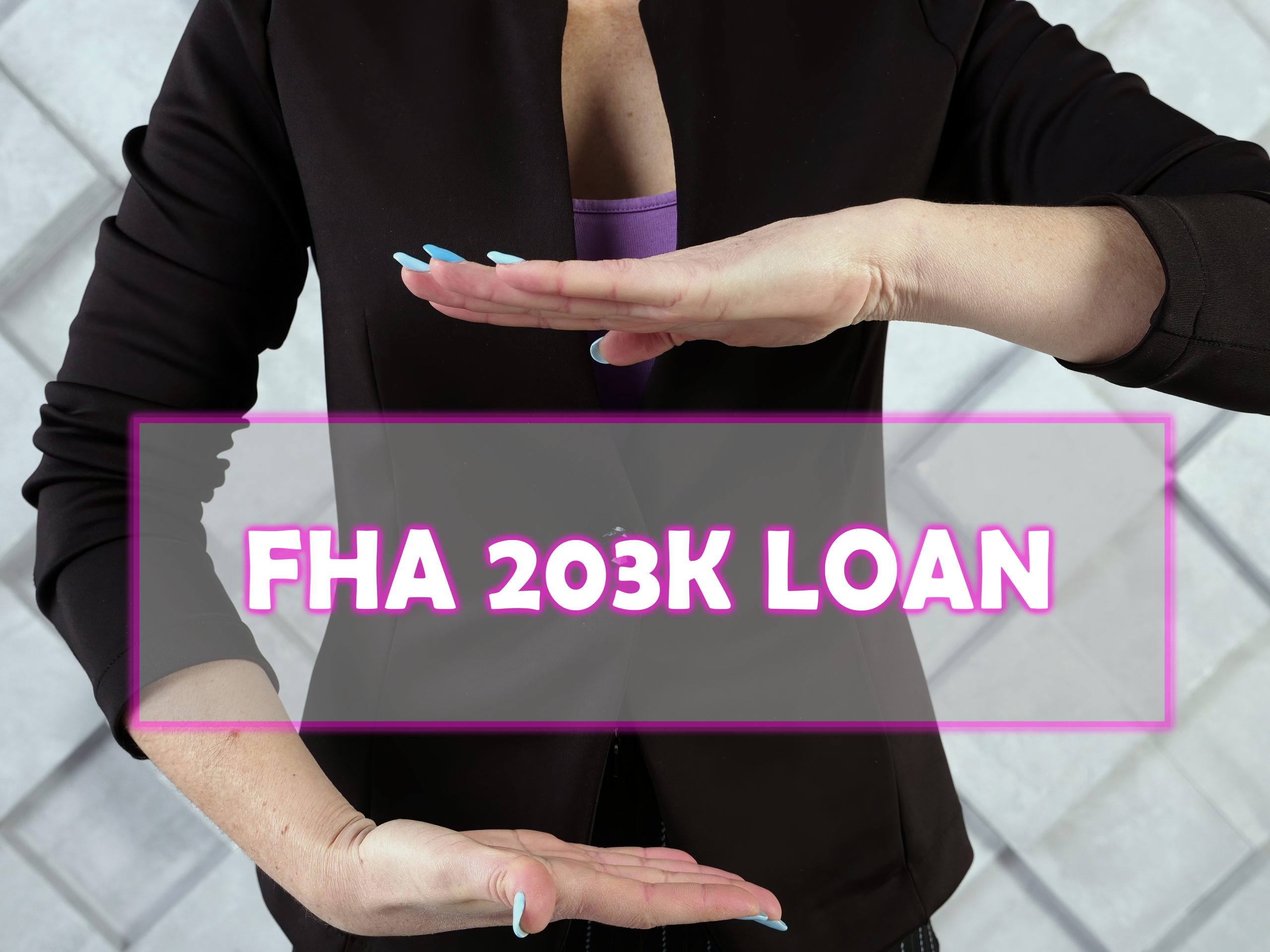 FHA 203k Renovation Loan